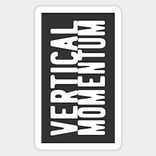 Vertical Momentum (for dark shirts) Magnet